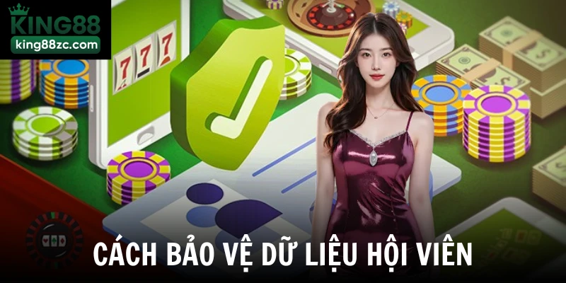 Cách bảo vệ dữ liệu hội viên