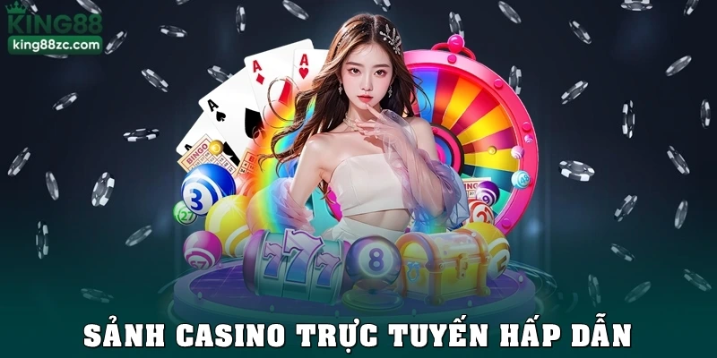Casino trực tuyến hấp dẫn