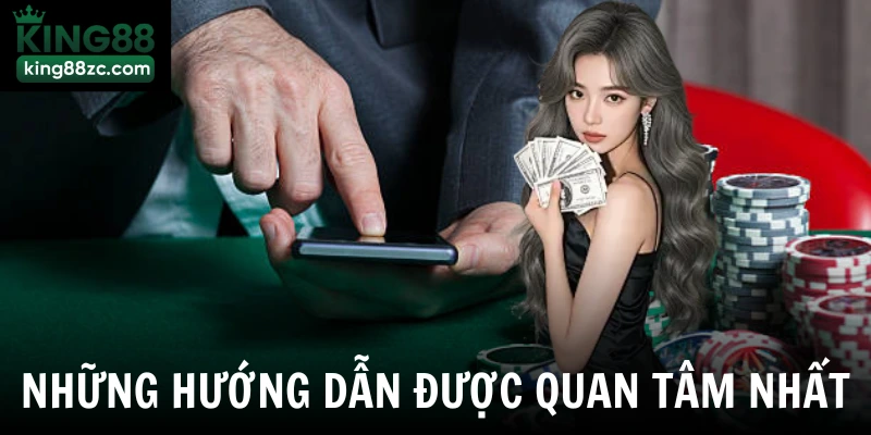 Những hướng dẫn được quan tâm nhất