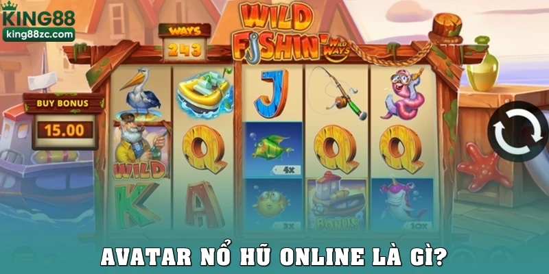 Avatar nổ hũ online là gì?
