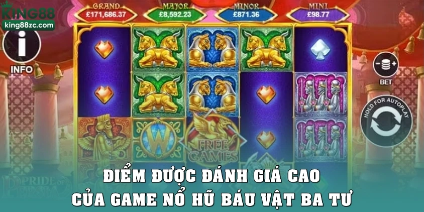 Điểm được đánh giá cao của game nổ hũ báu vật Ba Tư